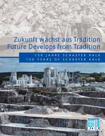 Zukunft wächst aus Tradition Future Develops from Tradition