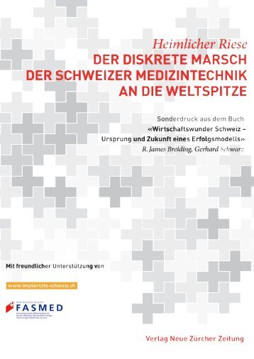 Der diskrete Marsch der Schweizer Medizintechnik an die ... - Fasmed