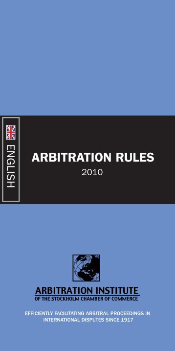 4. Rules of the Arbitration Institute of the Stockholm Chamber of ...