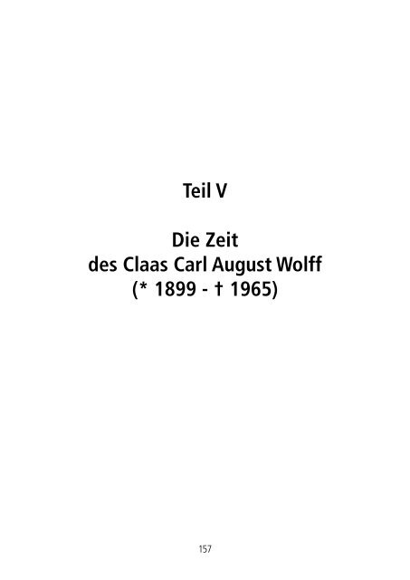 Teil V Die Zeit des Claas Carl August Wolff (* 1899 ... - Wein Wolff