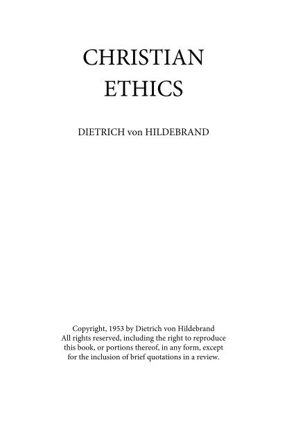 Dietrich Von Hildebrand Christian Ethics Daniel Von Wachter