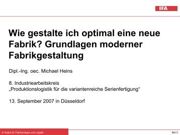 Wie gestalte ich optimal eine neue Fabrik? - Moehwald ...