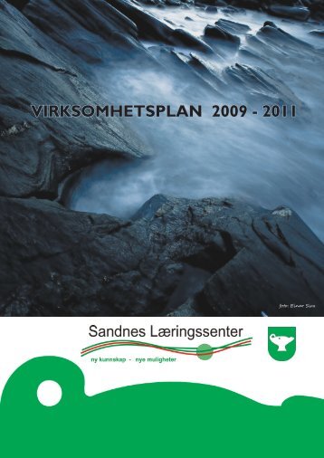 VIRKSOMHETSPLAN 2009 - 2011 - Sandnes Kommune
