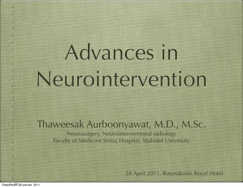 Thaweesak Aurboonyawat, MD, M.Sc. - Neuroscience.mahidol.ac.th ...