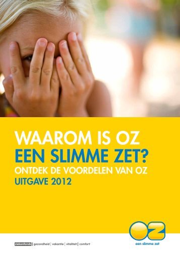 Waarom is oz een slimme zet? - Advocatennet