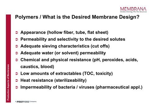 Production Aspects of Membranes used in Medical and Industrial ...