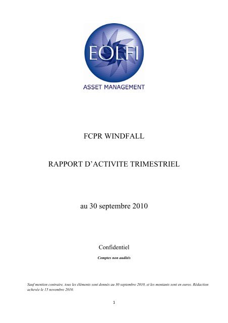 FCPR WINDFALL RAPPORT D'ACTIVITE TRIMESTRIEL au 30 ...