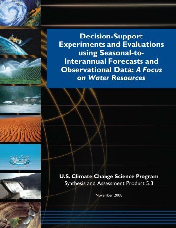 Decision support experiments and evaluations using seasonal to ...