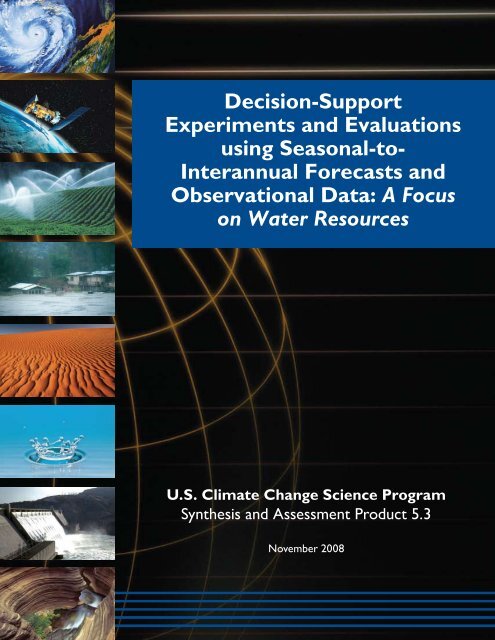 Decision support experiments and evaluations using seasonal to ...