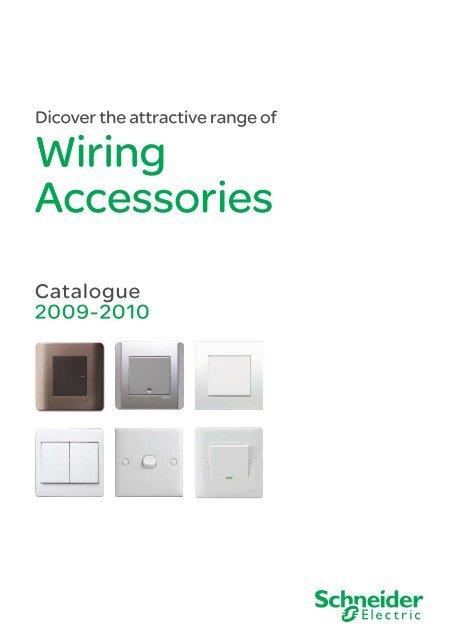 Wiring Accessories Catalogue 2009-2010 - Schneider Electric