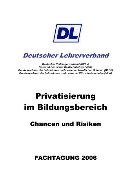 Privatisierung im Bildungsbereich - des Deutschen Lehrerverbandes