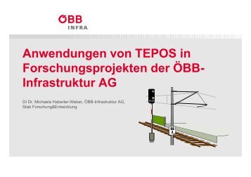 Anwendungen von TEPOS in Forschungsprojekten der ÖBB ... - Eposa