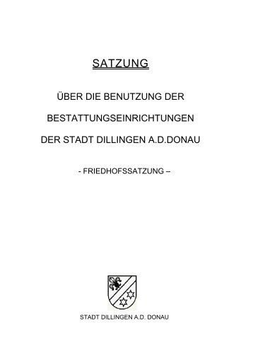 Friedhofsatzung (PDF) - Dillingen, die Stadt