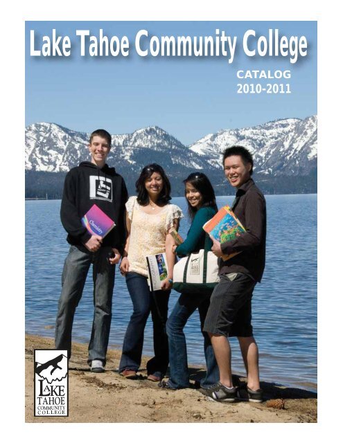 View the 2010-2011 Catalog (4 MB) - Lake Tahoe Community College