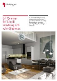 Brf Qvarnen Brf Silo III Inredning och valmÃ¶jligheter. - Riksbyggen