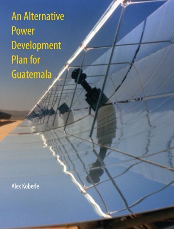 An Alternative Power Development Plan for Guatemala