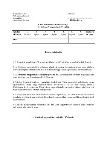 Curie Matematika EmlÃ©kverseny Feladat 1. 2. 3. 4. 5. 6. 7. Ã¶sszesen ...