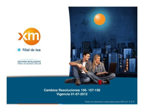 Cambios Resoluciones 156- 157-158 Vigencia 01-07-2012 - XM