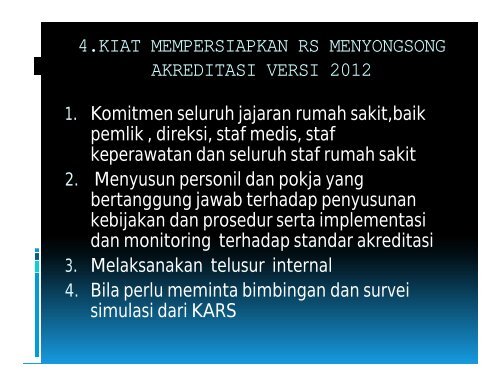 kiat mempersiapkan rumah sakit menyongsong akreditasi ...