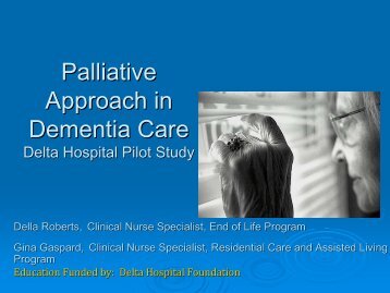 Palliative Approach in Dementia Care - Fraser Health Authority