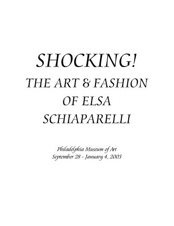 the art & fashion of elsa schiaparelli - Philadelphia Museum of Art