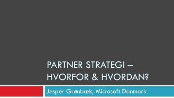 PARTNER STRATEGI â HVORFOR & HVORDAN?