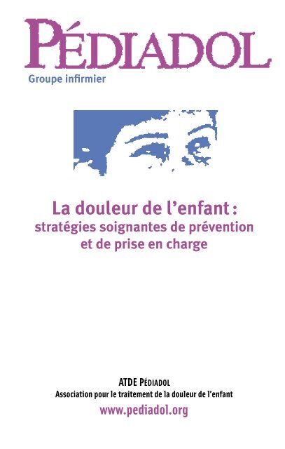 La douleur de l'enfant : - PÃ©diadol