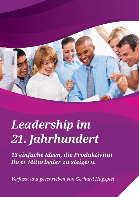 Gerhard Hagspiel - Leadership im 21. Jahrhundert
