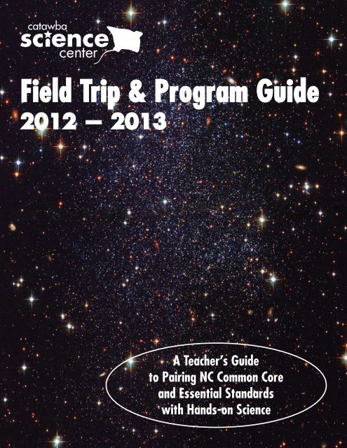 Field Trip & Program Guide - Catawba Science Center