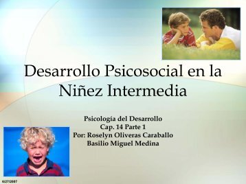 Desarrollo Psicosocial en la Ninez Intermedia - PageOut