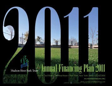 Hudson River Park Trust Annual Financing Plan 2011 20 Pier 40 ...