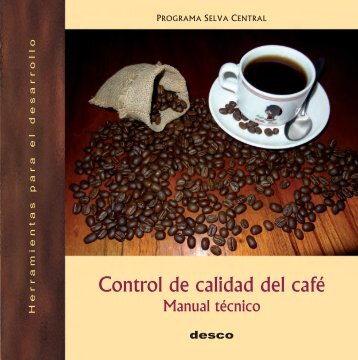 Manual tÃ©cnico calidad del cafÃ© 2013.indd - Desco