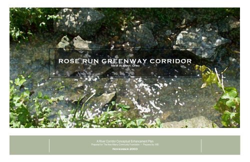 ROSE RUN GREENWAY CORRIDOR - New Albany, Ohio