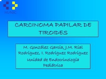 CARCINOMA PAPILAR DE TIROIDES