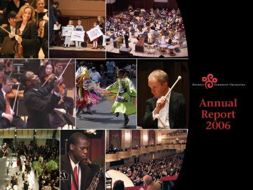 Annual Report 2006 - Detroit Symphony Orchestra