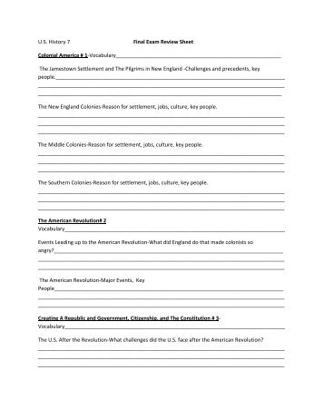 U.S. History 7 Final Exam Review Sheet Colonial ... - Nichols School