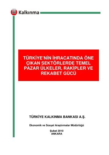 tÃ¼rkiye'nin ihracatÄ±nda Ã¶ne Ã§Ä±kan sektÃ¶rlerde temel pazar ... - Daka