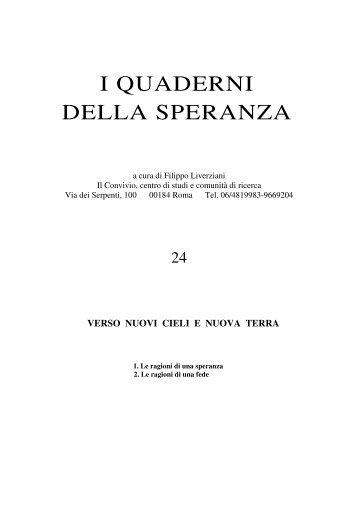 Verso nuovi cieli e nuova terra A) Le ragioni di una ... - Il Convivio