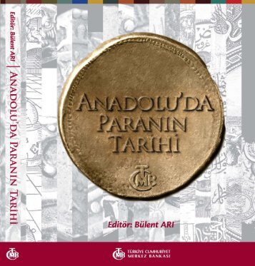 Anadolu'da Paranın Tarihi - Doç. Dr. Bülent ARI