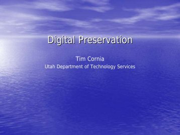 Digital Preservation - Utah State Archives