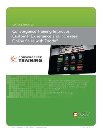 Convergence Training Improves Customer Experience and - Znode