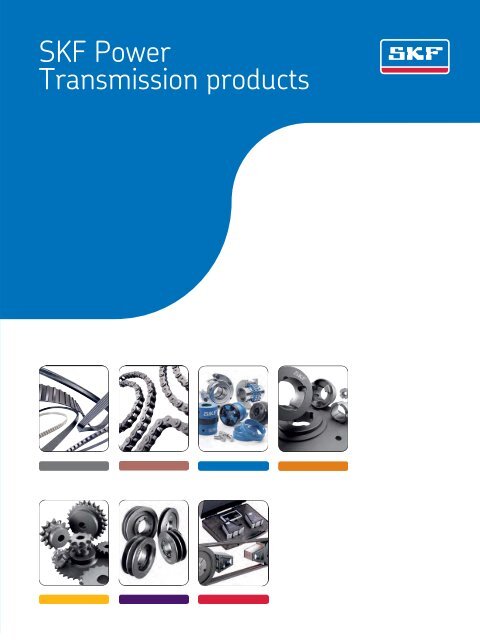 SKF Power Transmission Products Catalogue - Waikato Bearings