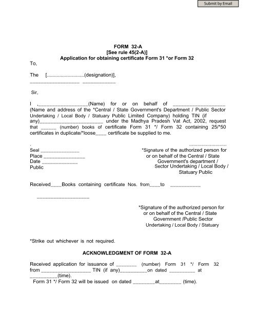 Application for obtaining certificate Form 31 *or Form 32 To, The