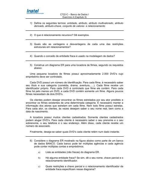 1) Defina os seguintes termos: entidade, atributo, atributo - Inatel
