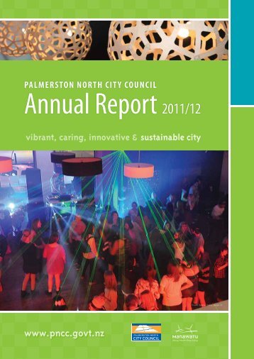 2011-2012 Annual Report - Full Version - PDF - Palmerston North ...