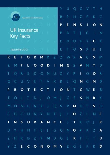 UK Insurance Key Facts - Association of British Insurers