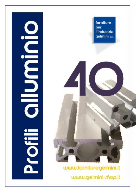 Profili Alluminio 40 - Gelmini S.r.l.