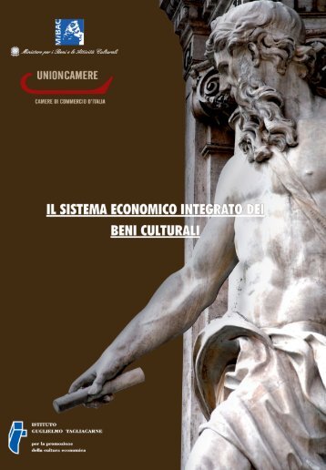 Il Sistema economico integrato dei beni culturali. - Ministero per i ...