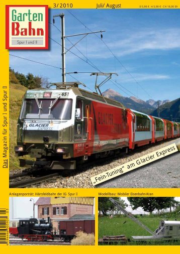 „Fein-Tuning“ am Glacier Express