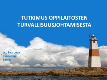 Tutkimus oppilaitosten turvallisuusjohtamisesta